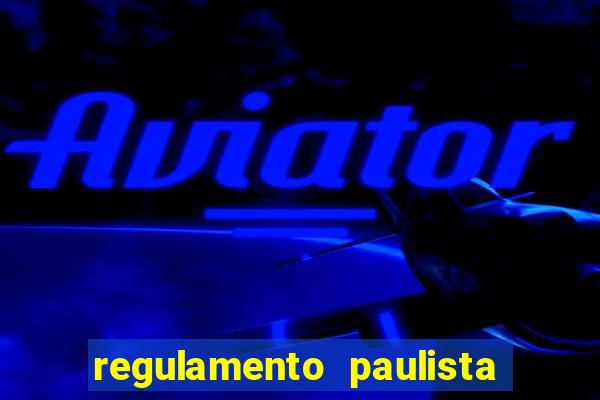 regulamento paulista 1990 pdf