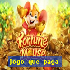 jogo que paga dinheiro de verdade no paypal