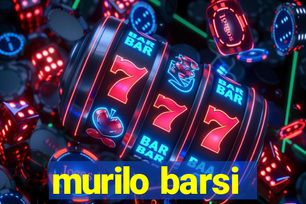 murilo barsi