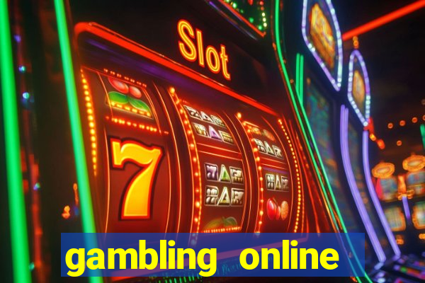 gambling online slot machines