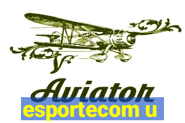 esportecom u