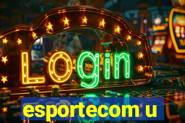 esportecom u