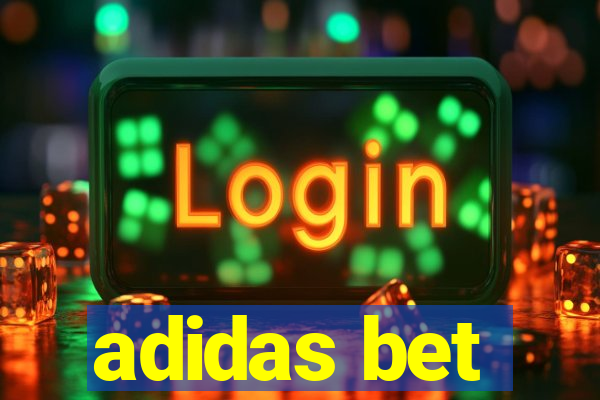 adidas bet