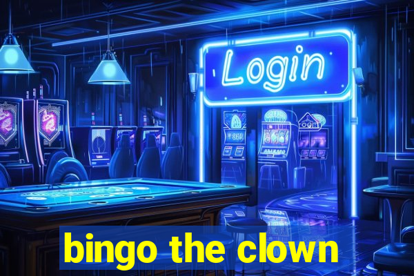 bingo the clown