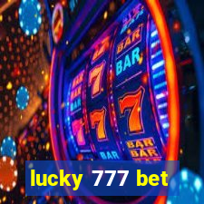 lucky 777 bet