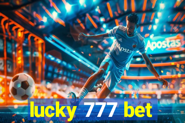 lucky 777 bet