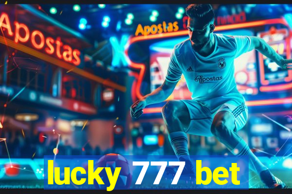 lucky 777 bet