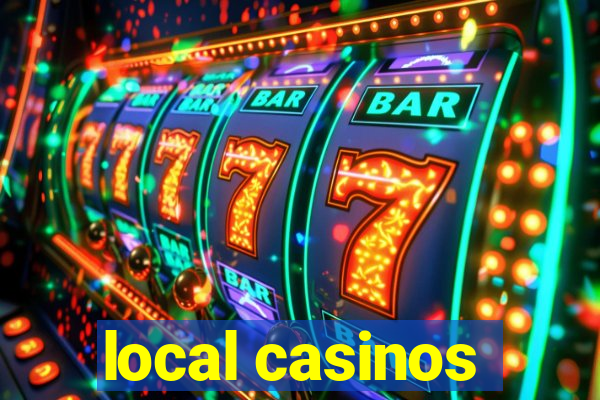 local casinos