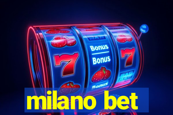 milano bet