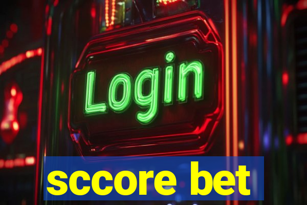 sccore bet