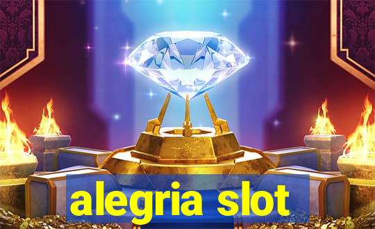 alegria slot