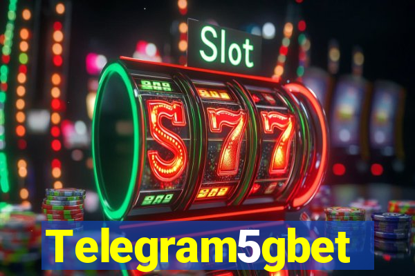 Telegram5gbet