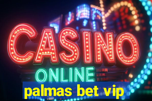 palmas bet vip