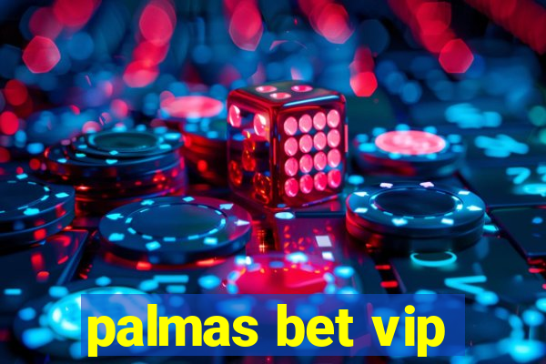 palmas bet vip