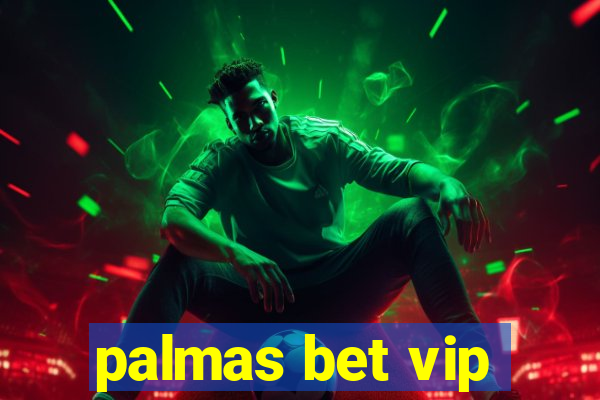 palmas bet vip