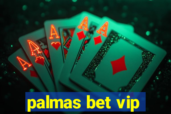 palmas bet vip