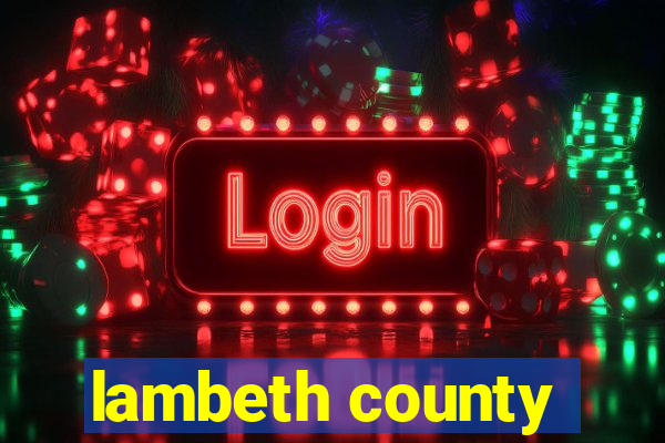 lambeth county