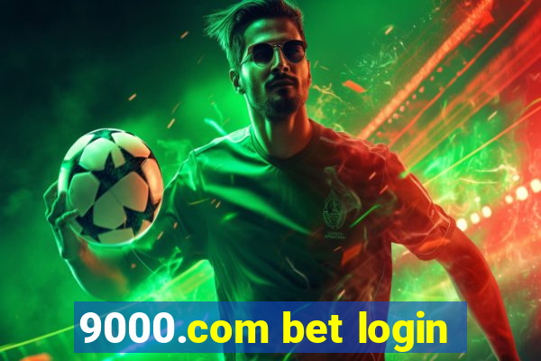 9000.com bet login