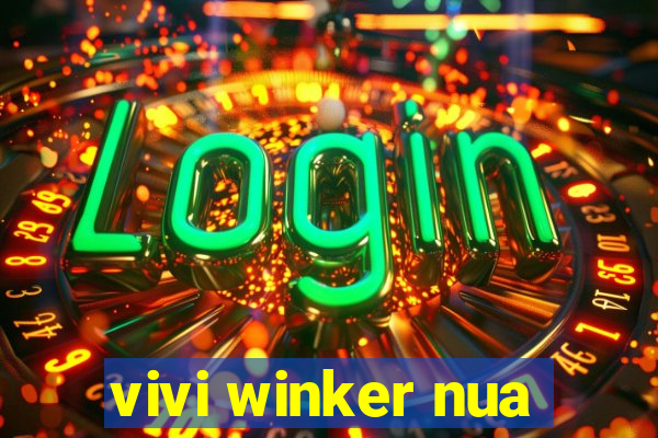 vivi winker nua