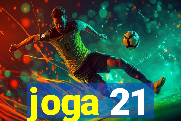 joga 21