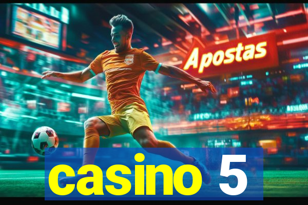 casino 5