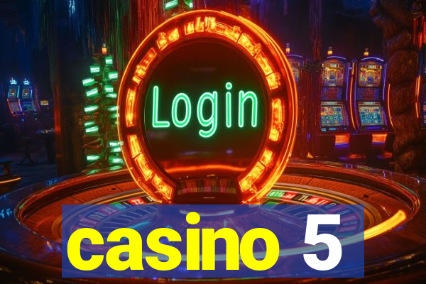 casino 5