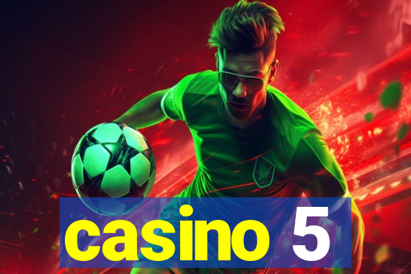 casino 5