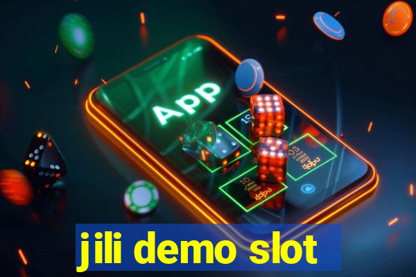 jili demo slot