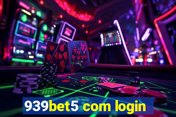 939bet5 com login