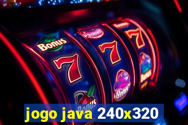 jogo java 240x320