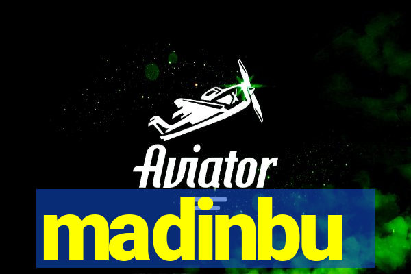 madinbu