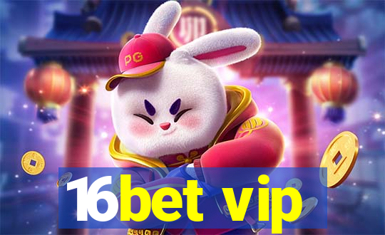 16bet vip