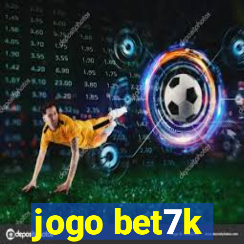 jogo bet7k