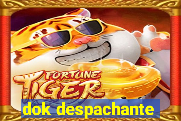 dok despachante