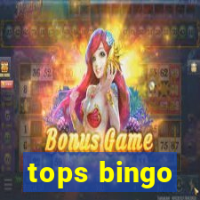 tops bingo