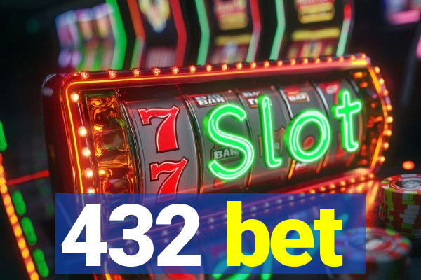 432 bet