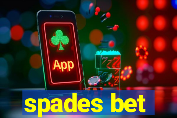 spades bet