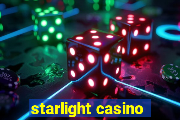 starlight casino