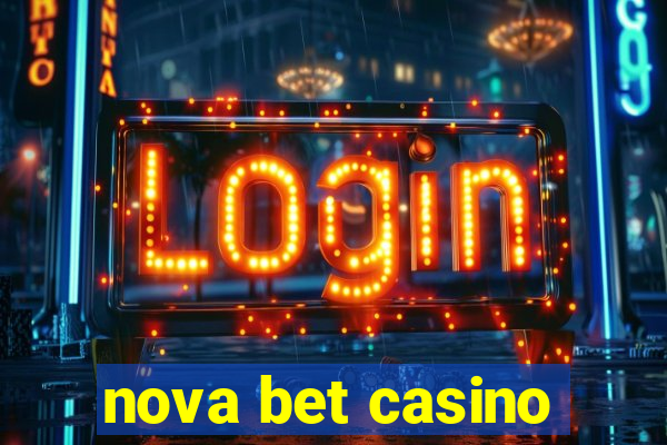 nova bet casino