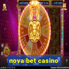 nova bet casino