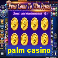 palm casino