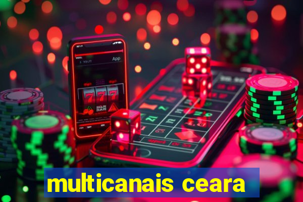 multicanais ceara