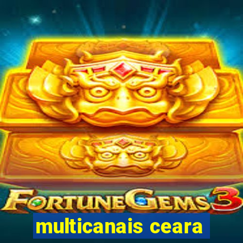 multicanais ceara