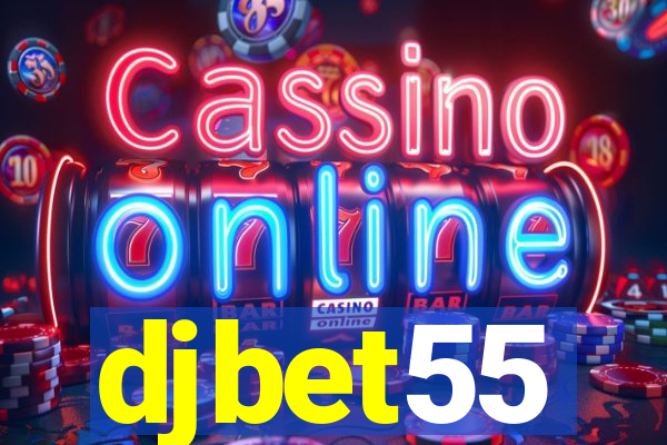 djbet55