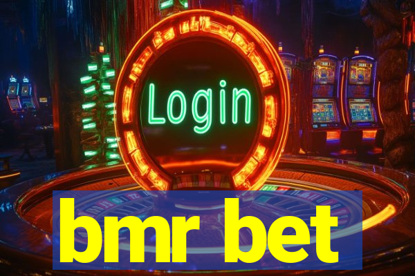 bmr bet