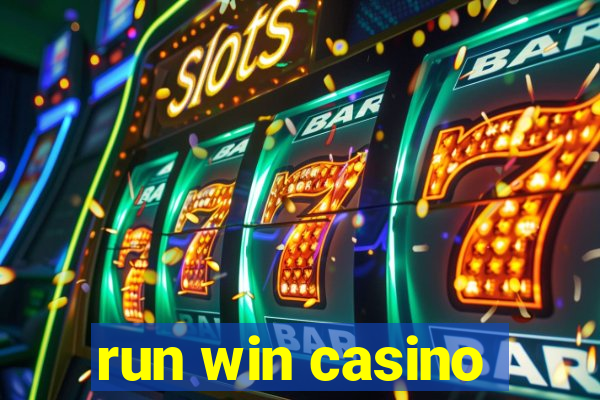 run win casino