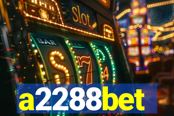 a2288bet