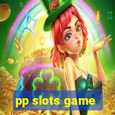 pp slots game