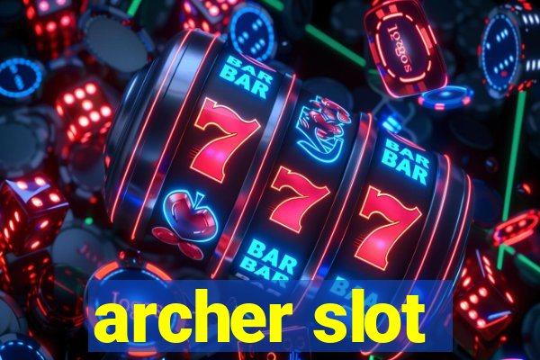 archer slot