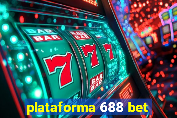 plataforma 688 bet